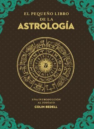 EL PEQUEÑO LIBRO DE LA ASTROLOGÍA