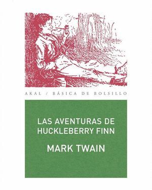 LAS AVENTURAS DE HUCKLEBERRY FINN