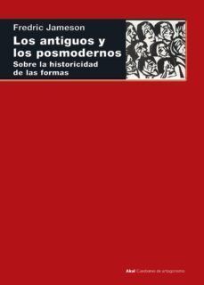 ANTIGUOS Y LOS POSMODERNOS