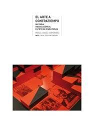 EL ARTE A CONTRATIEMPO