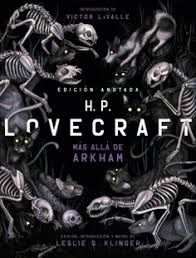 H. P. LOVECRAFT ANOTADO. MÁS ALLÁ DE ARKHAM