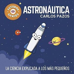 FUTUROS GENIOS - ASTRONAUTICA