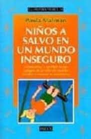 NIÑOS A SALVO EN UN MUNDO INSEGURO