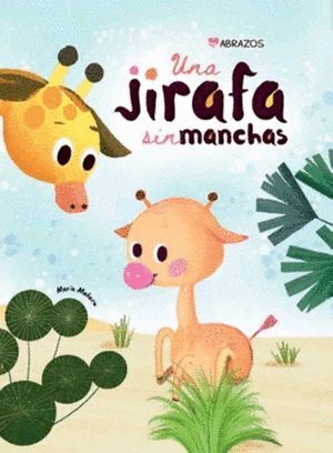 UNA JIRAFA SIN MANCHAS