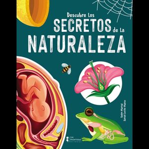 DESCUBRE LOS SECRETOS DE LA NATURALEZA