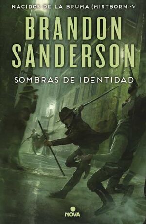 SOMBRAS DE IDENTIDAD (NACIDOS DE LA BRUMA [MISTBORN] 5)