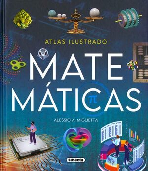 ATLAS ILUSTRADO DE LAS MATEMATICAS