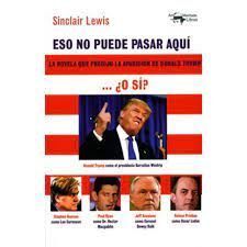 ESO NO PUEDE PASAR AQUI  LA NOVELA QUE PREDIJO LA APARICION DE DONALD TRUMP ...¿ O SÍ ?