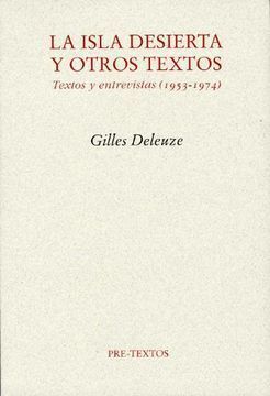 LA ISLA DESIERTA Y OTROS TEXTOS. TEXTOS Y ENTREVISTAS (1953-1974)