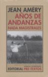 AÑOS DE ANDANZAS NADA MAGISTRALES