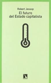 EL FUTURO DEL ESTADO CAPITALISTA