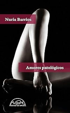 AMORES PATOLÓGICOS