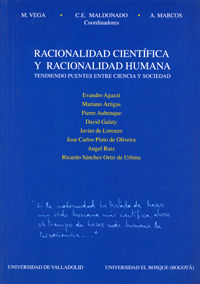 RACIONALIDAD CIENTÍFICA Y RACIONALIDAD HUMANA. TENDIENDO PUENTES ENTRE CIENCIA Y
