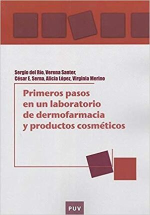 PRIMEROS PASOS EN UN LABORATORIO DE DERMOFARMACIA Y PRODUCTOS COSMÉTICOS