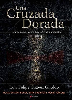 UNA CRUZADA DORADA