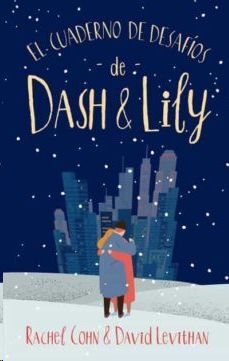 EL CUADERNO DE DESAFÍOS DE DASH & LILY