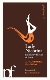 LADY NICOTINA. DEL PLACER Y DEL VICIO DE FUMAR