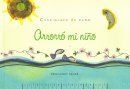 ARRORRÓ MI NIÑO, CANCIONERO DE CUNA