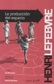 LA PRODUCCIÓN DEL ESPACIO