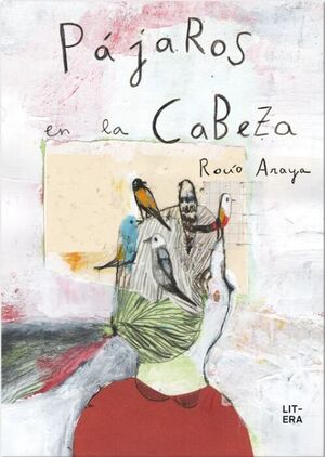 PÁJAROS EN LA CABEZA