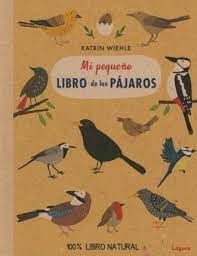 MI PEQUEÑO LIBRO DE LOS PÁJAROS