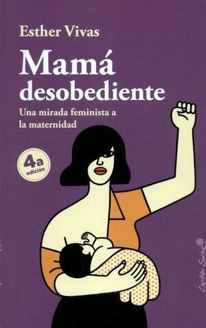 MAMÁ DESOBEDIENTE