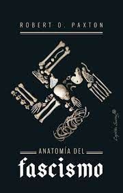 ANATOMÍA DEL FASCISMO
