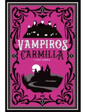 CARMILLA Y OTRAS VAMPIRAS