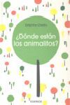 ¿DÓNDE ESTÁN LOS ANIMALITOS?