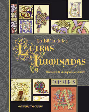 LA BIBLIA DE LAS LETRAS ILUMINADAS