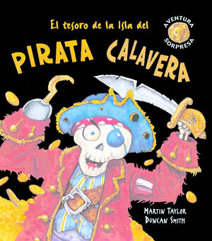 EL TESORO DE LA ISLA DEL PIRATA CALAVERA