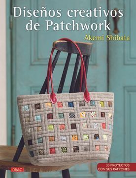 DISEÑOS CREATIVOS DE PATCHWORK