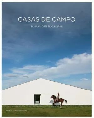 CASAS DE CAMPO. EL NUEVO ESTILO RURAL (T.D)(23)
