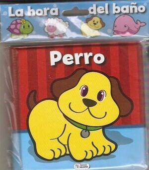 LA HORA DEL BAÑO - PERRO