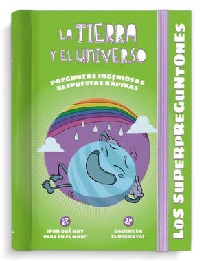 LOS SUPERPREGUNTONES. LA TIERRA Y EL UNIVERSO