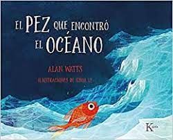 EL PEZ QUE ENCONTRÓ EL OCÉANO