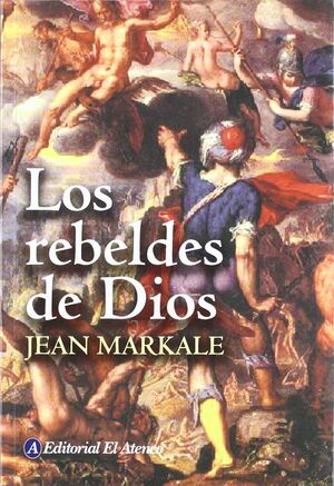 REBELDES DE DIOS, LOS