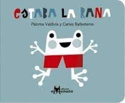 ESTABA LA RANA