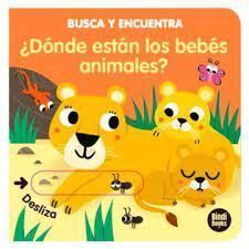 ¿DONDE ESTÁN LOS ANIMALES BEBÉ?