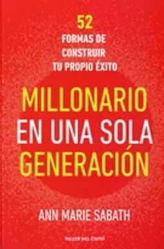 MILLONARIO EN UNA SOLA GENERACION