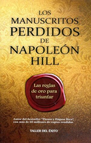 LOS MANUSCRITOS PERDIDOS DE NAPOLEON HILL