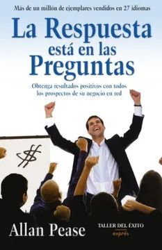 LA RESPUESTA ESTA EN LAS PREGUNTAS
