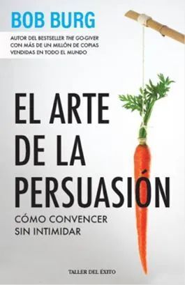 EL ARTE DE LA PERSUASIÓN