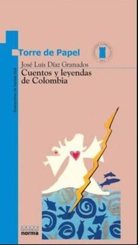 CUENTOS Y LEYENDAS DE COLOMBIA