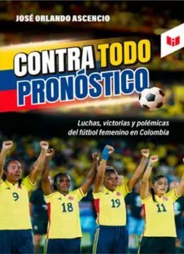 CONTRA TODO PRONOSTICO