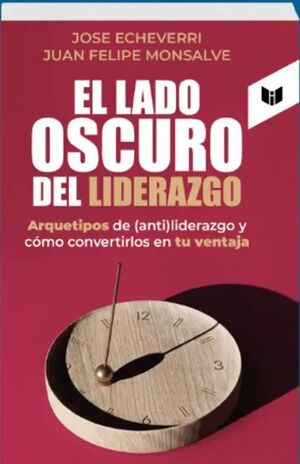 EL LADO OSCURO DEL LIDERAZGO
