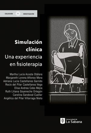 SIMULACION CLINICA UNA EXPERIENCIA EN FISIOTERAPIA
