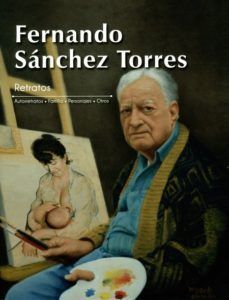 FERNANDO SANCHEZ TORRES RETRATOS