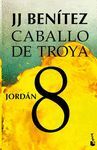 CABALLO DE TROYA 8 - JORDAN (NVA EDICION)