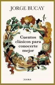 CUENTOS CLÁSICOS PARA CONOCERTE MEJOR